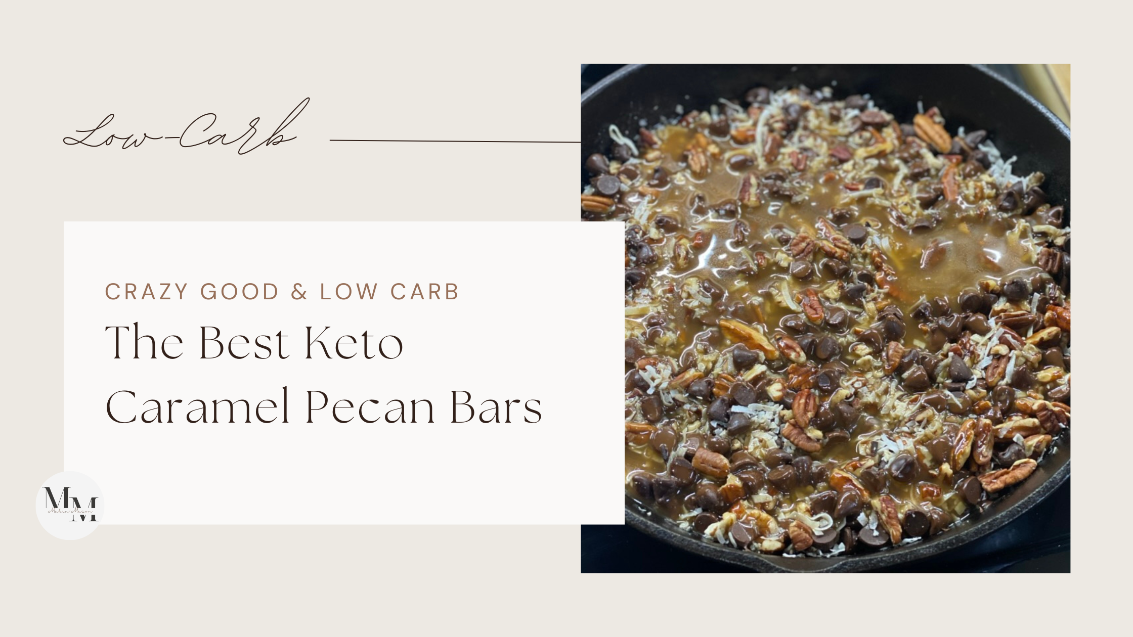 Keto Caramel Pecan Bars in a cast iron skillet topped with pecans, chocolate chips, coconut, and homemade caramel sauce.