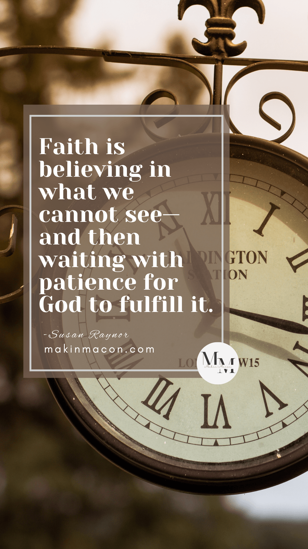 Vintage clock with quote about faith and waiting on God with patience