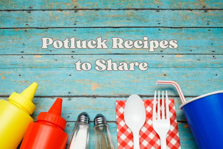 Plastic utensils, condiments, and a blue paper cup on rustic wood with text “Potluck Recipes to Share”—a colorful banner for a potluck recipe roundup.