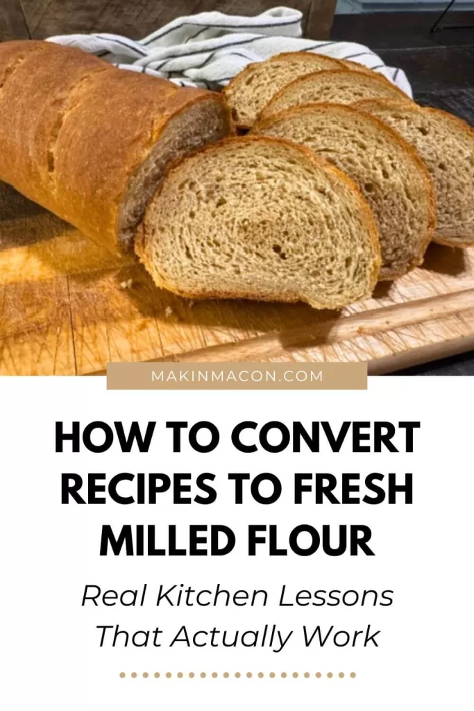How to convert recipes to fresh milled flour using grams, proper hydration, and real kitchen testing for better bread results.